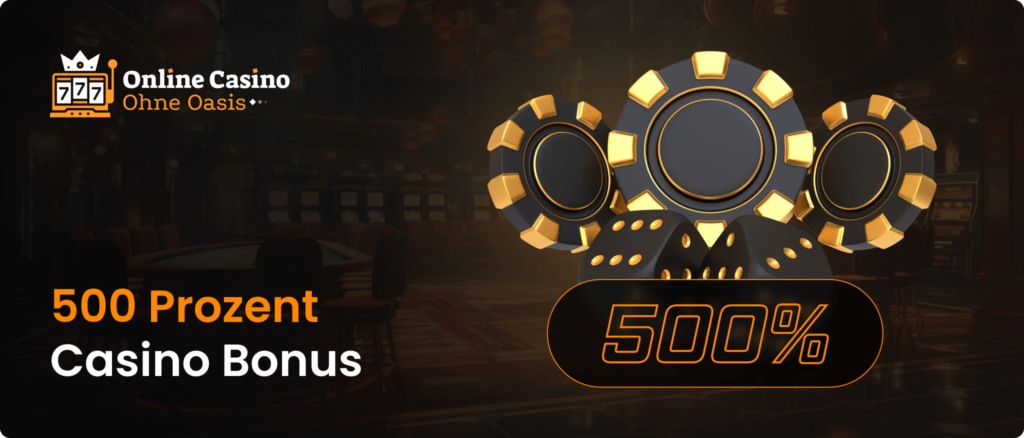 500% Bonus